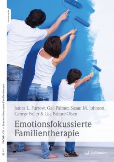 eBook: Emotionsfokussierte Familientherapie