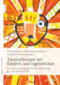 eBook: Traumatherapie mit Kindern und Jugendlichen