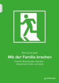eBook: Mit der Familie brechen