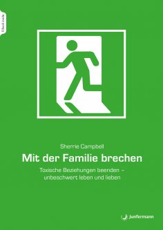 eBook: Mit der Familie brechen
