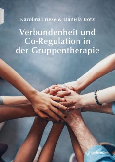 ebook: Verbundenheit und Co-Regulation in der Gruppentherapie