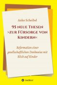 eBook: 95 neue Thesen  zur Fürsorge von Kindern