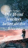 ebook: Der Mond leuchtet heller als die Sterne