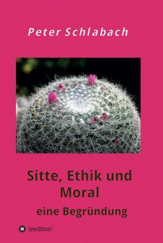 ebook: Sitte, Ethik und Moral