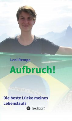 eBook: Aufbruch! Die beste Lücke meines Lebenslaufs