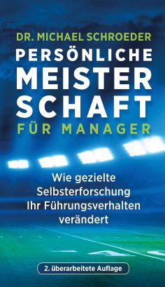 ebook: Persönliche Meisterschaft für Manager