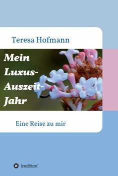 ebook: Mein Luxus - Auszeit - Jahr