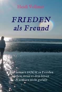ebook: FRIEDEN als Freund
