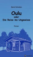 eBook: Oulu oder Die Reise ins Ungewisse