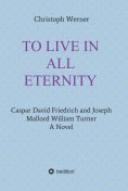 ebook: TO LIVE IN ALL ETERNITY