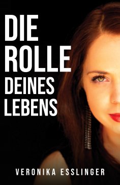 eBook: Die Rolle Deines Lebens