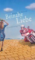 eBook: Beinahe Liebe