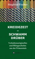 ebook: KREIDEZEIT - SCHWAMM DRÜBER