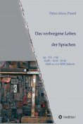 eBook: Das verborgene Leben der Sprachen