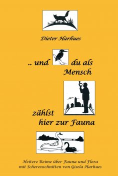 eBook: und du als Mensch zählst hier zur Fauna