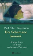 ebook: Der Schamane kommt