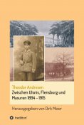 ebook: Zwischen Ulsnis, Flensburg und Masuren 1894 - 1915