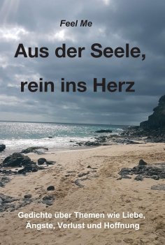 eBook: Aus der Seele, rein ins Herz