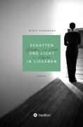 ebook: Schatten und Licht in Lissabon