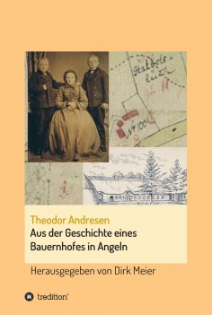ebook: Aus der Geschichte eines Bauernhofes in Angeln