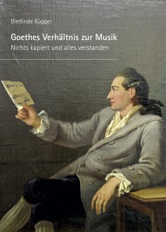 ebook: Goethes Verhältnis zur Musik