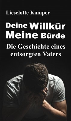 eBook: Deine Willkür - Meine Bürde