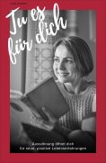 ebook: Tu es für dich