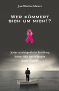 ebook: Wer kümmert sich um mich!?