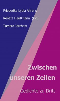 eBook: Zwischen unseren Zeilen