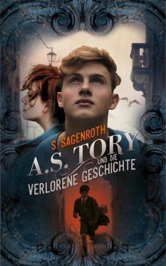 ebook: A. S. Tory und die verlorene Geschichte