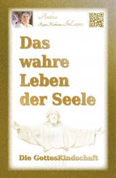 eBook: Das wahre Leben der Seele - Die GottesKindschaft