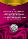 ebook: Betrachtungen zu einer Medaille des Kardinals Albrecht von Brandenburg aus dem Jahr 1535 und zu den 