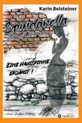 ebook: Spindarella Spinn von Spinnentier und die schräge Familie Popp