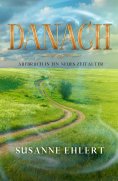 eBook: DANACH - Aufbruch in ein neues Zeitalter