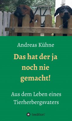 eBook: Das hat der ja noch nie gemacht!
