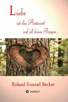 ebook: Liebe ist die Antwort auf all deine Fragen