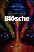 ebook: Blösche - Das Böse kommt nicht vom Teufel