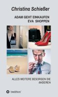 eBook: ADAM GEHT EINKAUFEN EVA SHOPPEN