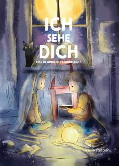 ebook: Ich sehe Dich - Eine besondere Freundschaft