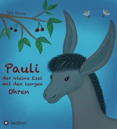 eBook: Pauli, der kleine Esel mit den langen Ohren
