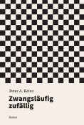 eBook: Zwangsläufig zufällig