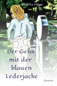 ebook: Der Geist mit der blauen Lederjacke