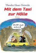 eBook: Mit dem Taxi zur Hölle - Als mich der Teufel jagte