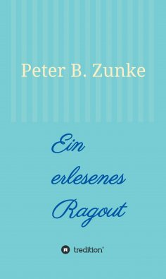 eBook: Ein erlesenes Ragout