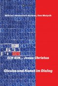 eBook: ICH BIN... Jesus Christus