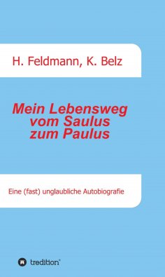 eBook: Mein Lebensweg vom Saulus zum Paulus