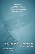 ebook: BLINDE JAHRE