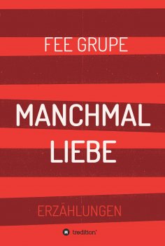 ebook: Manchmal Liebe