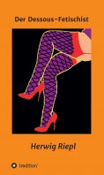 eBook: Der Dessous-Fetischist