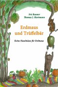 eBook: Erdmaus und Trüffelbär